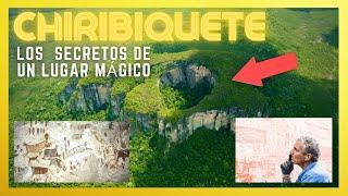   CHIRIBIQUETE    DESCUBRE los SECRETOS de UN LUGAR MÁGICO ️  CARLOS CASTAÑO