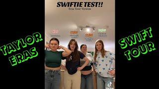 SWIFTIE TEST  Eras Tour Version