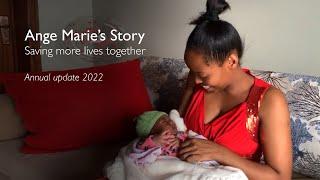 Ange Marie’s Story - Saving more lives together