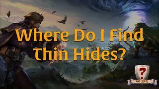 Where Do I Find Thin Hides?