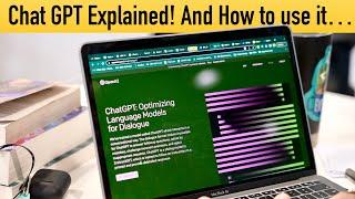 ChatGPT Explained And How to use it…