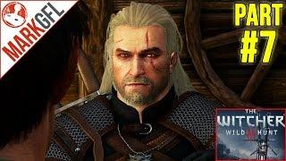 Lets Play The Witcher 3 Wild Hunt #7 - MarkGFL