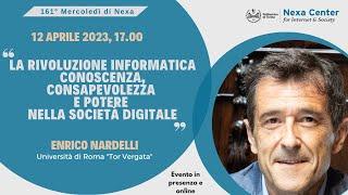La rivoluzione informatica. Intervento di Enrico Nardelli Università di Roma Tor Vergata