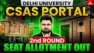 Delhi University CSAS Portal 2nd Round Seat Allocation Out