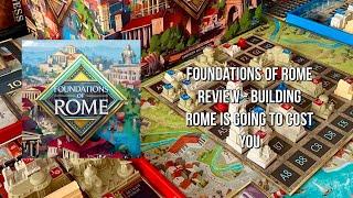 Foundations of Rome - Board Game Review