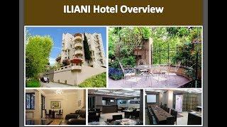 Гостиница Илиани в Тбилиси  ILIANI HOTEL in Tbilisi Short Presentation & Prices for 2020