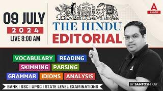 Hindu Editorial Analysis  09 July 2024  Vocab Grammar Reading Skimming  Santosh Ray