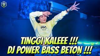 DJ TINGGI KALEEE  DJ TERBARU FULL BASS REMIX 2023