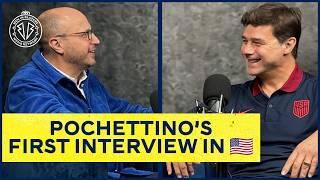 “WE CAN DREAM BIG”  Mauricio Pochettino’s first sit-down in America since becoming USMNT head coach