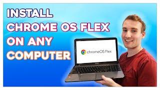 How To Install Chrome OS Flex On Any Computer