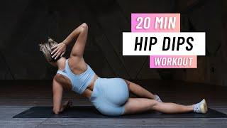 HIP DIPS WORKOUT - Side Butt Exercises - 20 Min Home Workout