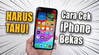 INI YANG HARUS DI CEK SAAT BELI IPHONE BEKAS