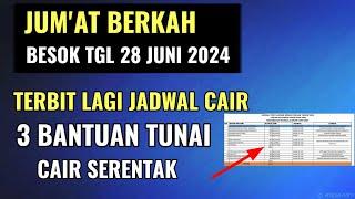 JUMAT BERKAH BESOK TGL 28 JUNI 2024 TERBIT LAGI JADWAL CAIR 3 BANTUAN