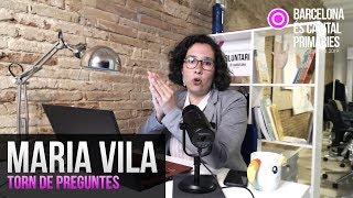 Torn de Preguntes amb Maria Vila