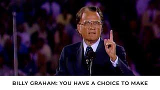 Choices  Billy Graham Classic Sermon