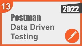 Postman Beginner Tutorial 13  Data Driven Testing  How to get data from CSV and JSON files