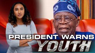 Stern Warning Given To Nigerians By President Bola Tinubu