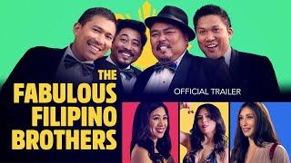 The Fabulous Filipino Brothers 2022  Official Trailer HD