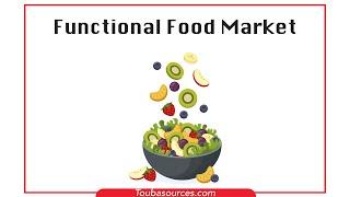 Functional food in agriculture market