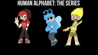 Human alphabet lore A-Z… MY MOST VIEWED VIDEO 