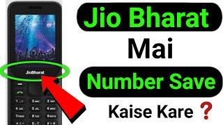 Jio Bharat phone mein number save kaise karen  Jio Bharat phone mein number save kaise karen  2024