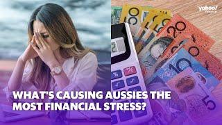 What is causing Aussies the most financial stress?  Yahoo Australia