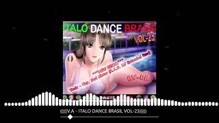 VA - ITALO DANCE BRASIL  VOL - 23