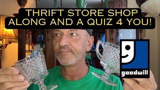 Lets Thrift Again and then Im Going to Quiz You