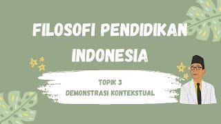 Nurul Hidayah - Topik 3 Demonstrasi Kontekstual IDENTITAS MANUSIA INDONESIA PPG PRAJABATAN UST