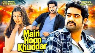 Junior NTRs - Main Hoon Khuddar  New Released South Indian Hindustani Dubbed Movie  Nagma