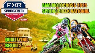 AMA Pro Motocross 2024 Spring Creek National  QUALIFYING RESULTS