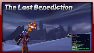 Acquiring Benediction in Retail WoW
