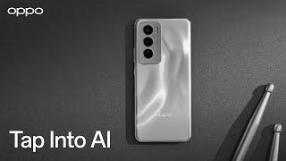 OPPO Reno12 Series  Tap Into AI