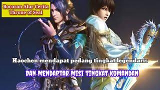 Throne of seal episode 143 - Mendapat pedang epic tingkat legendaris