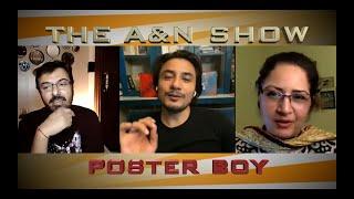 A&N Show Ep 10-Part 2- Poster Boy 