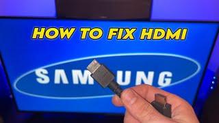 SAMSUNG TV - How to Fix HDMI No Signal Error Problem