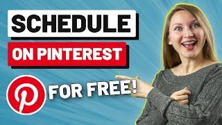 How to Schedule Pins on Pinterest for FREE in 2023