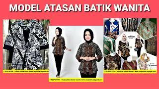 10+ Model Baju Atasan Batik Wanita terbaru 2019 #trending