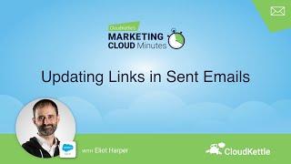 Updating Links in Sent Emails in Salesforce Marketing Cloud