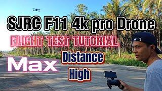 SJRC F11 4k pro Drone Flight test tutorial Max Distance and Max high 2024