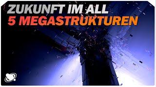 Fünf realistische Megastrukturen im All  Raumzeit - Supercut 2023