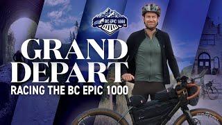 GRAND DEPART Racing the BC EPIC 1000