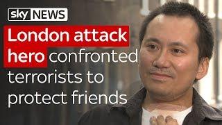 London terror survivor who fought the attackers