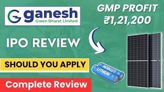 Ganesh Green Bharat IPO  Ganesh Green Bharat Limited IPO  GMP  Review  Analysis