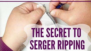 The Secret to Quick & Easy SergingOverlocker Stitch Removal