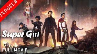 【INDO SUB】Super Girl  Film Action Fantasi China  VSO Indonesia