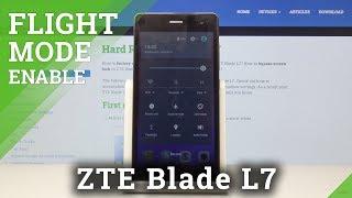 How to Activate Airplane Mode in ZTE Blade L7 – No Connection