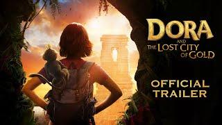 Dora and the Lost City of Gold - Official Trailer - Paramount Pictures