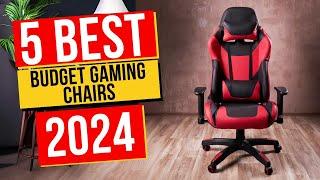 Best Budget Gaming Chairs In 2024 - Top 5 Budget Gaming Chairs