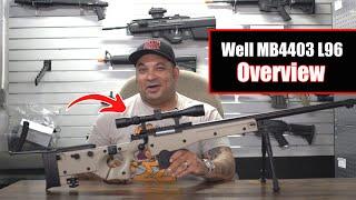 One Of The Top Airsoft L96 Sniper Rifles On The Market - Well MB4403 L96 Overview